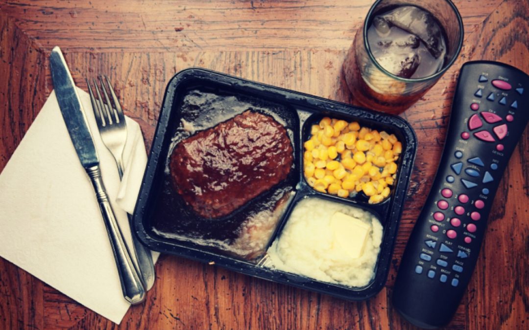 Unhealthy Meals – 3 Major Reasons to Stay Away from TV Dinners